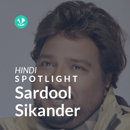 Sardool Sikander - Spotlight