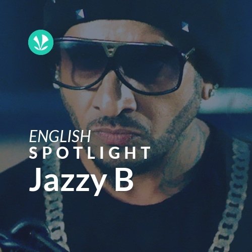 Jazzy B - Spotlight