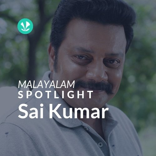 Sai Kumar - Spotlight