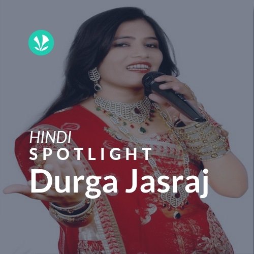 Durga Jasraj - Spotlight