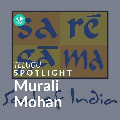 Murali Mohan - Spotlight