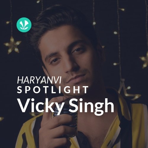 Vicky Singh - Spotlight