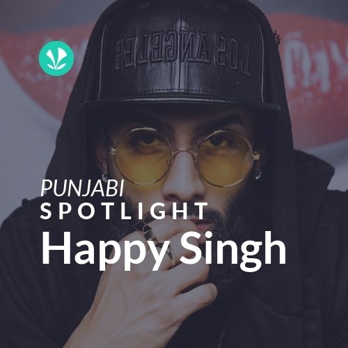 Happy Singh - Spotlight