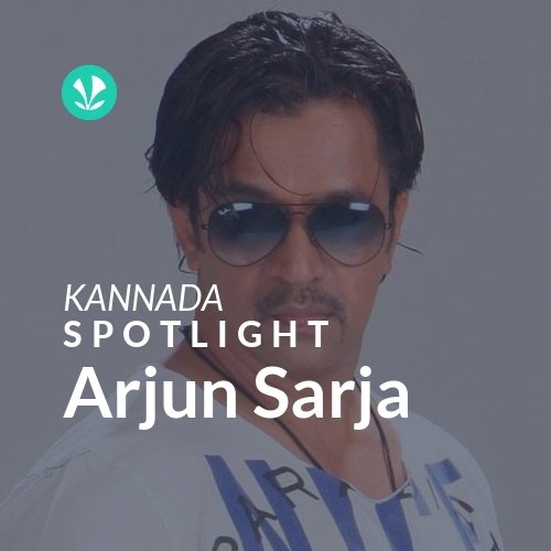 Arjun Sarja - Spotlight