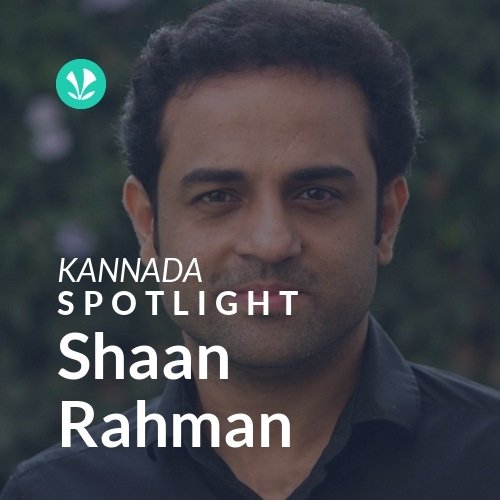 Shaan Rahman - Spotlight