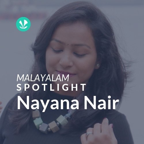 Nayana Nair - Spotlight