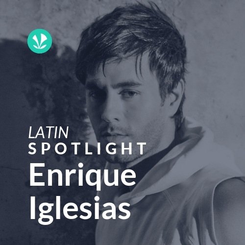 Enrique Iglesias - Spotlight