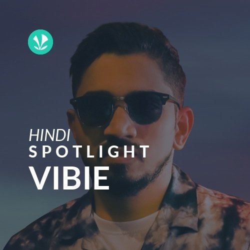 VIBIE - Spotlight