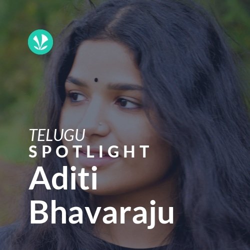 Aditi Bhavaraju - Spotlight