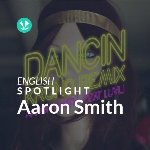 Aaron Smith - Spotlight