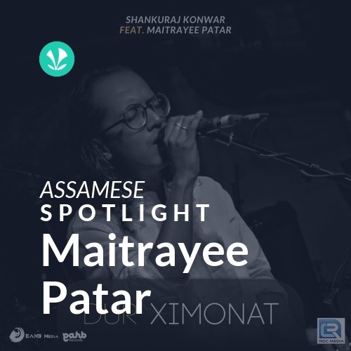 Maitrayee Patar - Spotlight