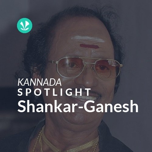 Shankar-Ganesh - Spotlight