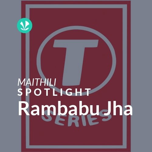 Rambabu Jha - Spotlight