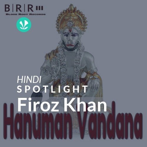 Firoz Khan - Spotlight