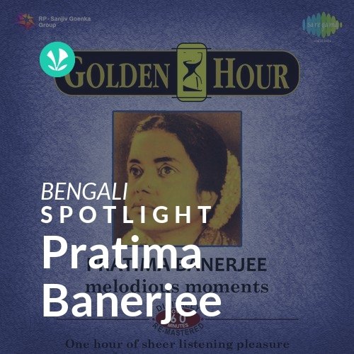 Pratima Banerjee - Spotlight