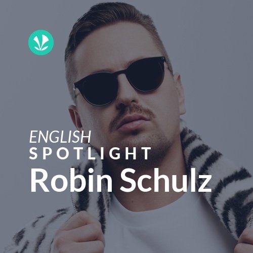 Robin Schulz - Spotlight