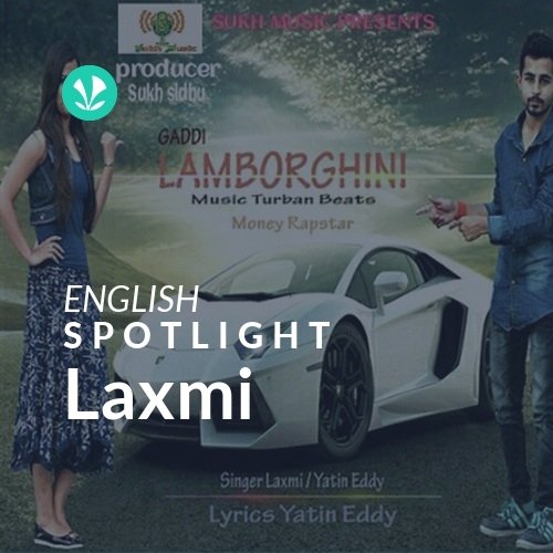 Laxmi - Spotlight