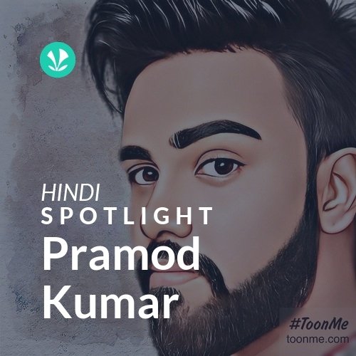 Pramod Kumar - Spotlight