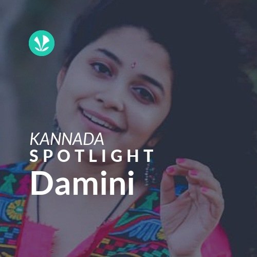 Damini - Spotlight