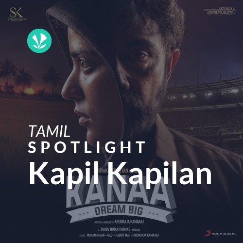 Kapil Kapilan - Spotlight