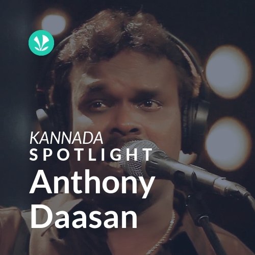 Anthony Daasan - Spotlight