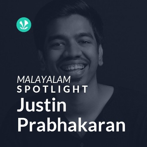 Justin Prabhakaran - Spotlight
