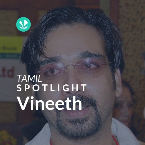 Vineeth - Spotlight