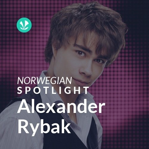 Alexander Rybak - Spotlight