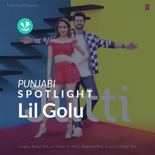 Lil Golu - Spotlight