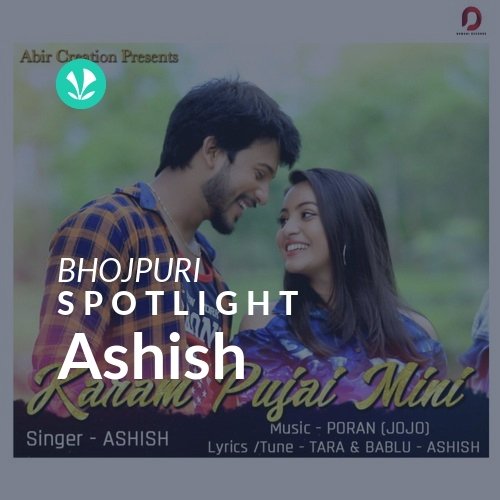 Ashish - Spotlight