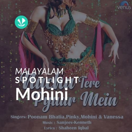 Mohini - Spotlight