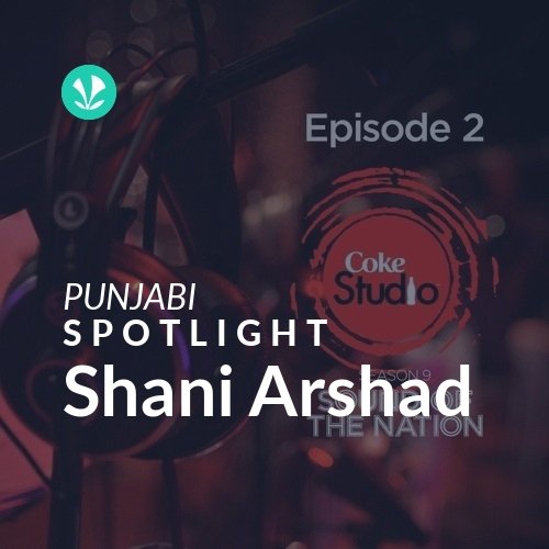 Shani Arshad - Spotlight