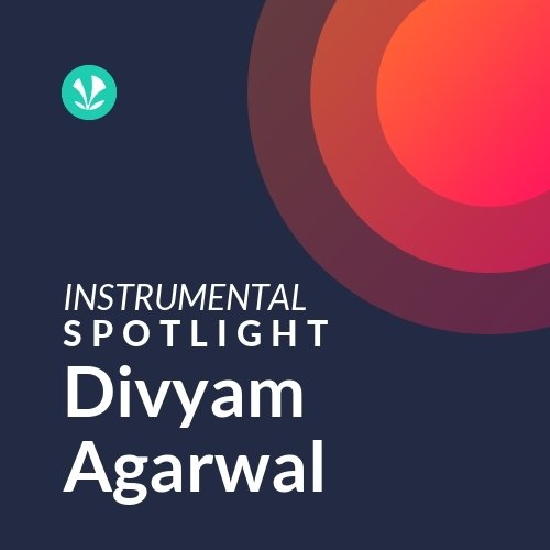 Divyam Agarwal - Spotlight