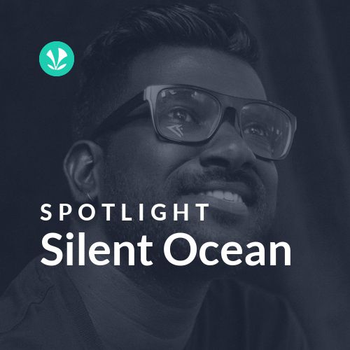 Silent Ocean - Spotlight