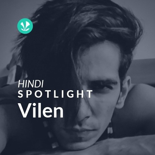 Vilen - Spotlight