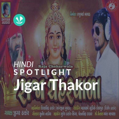 Jigar Thakor - Spotlight