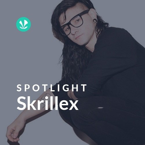 Skrillex - Spotlight