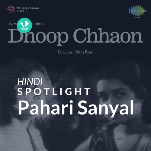 Pahari Sanyal - Spotlight