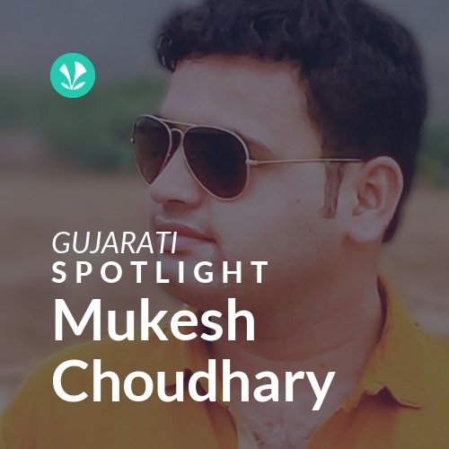 Mukesh Choudhary - Spotlight