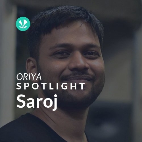Saroj - Spotlight