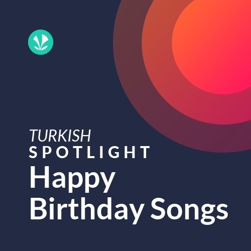 Happy Birthday Songs - Spotlight