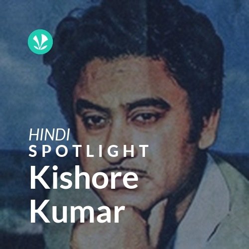 Kishore Kumar - Spotlight