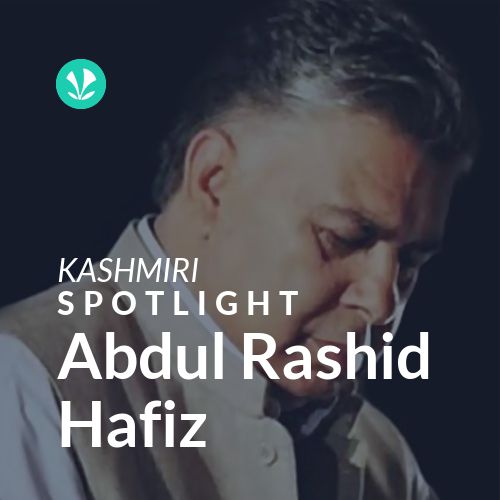 Abdul Rashid Hafiz - Spotlight