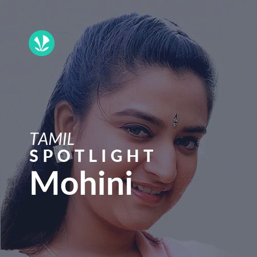 Mohini - Spotlight