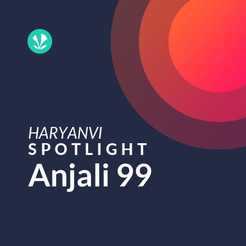 Anjali 99 - Spotlight