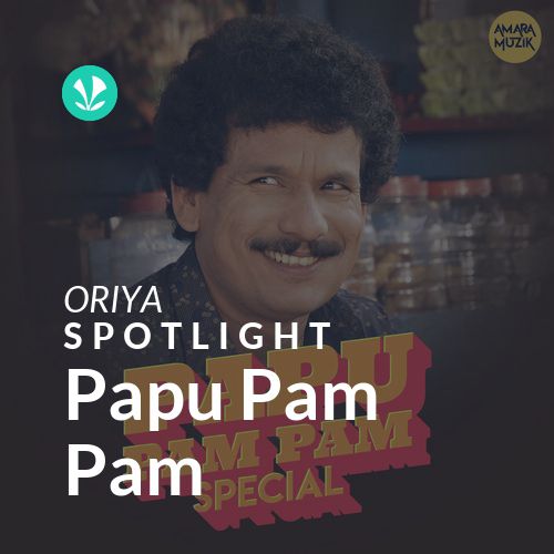 Papu Pam Pam - Spotlight