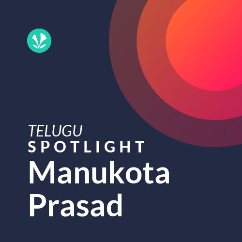Manukota Prasad - Spotlight