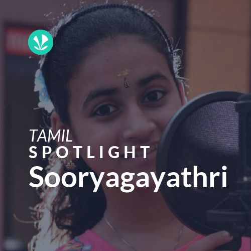 Sooryagayathri - Spotlight