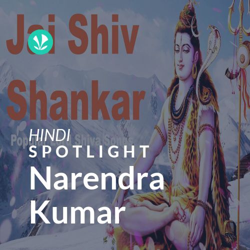 Narendra Kumar - Spotlight