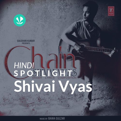 Shivai Vyas - Spotlight